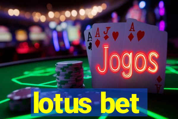 lotus bet